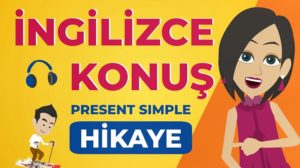 hikaye dinle İngilizce öğren konuş